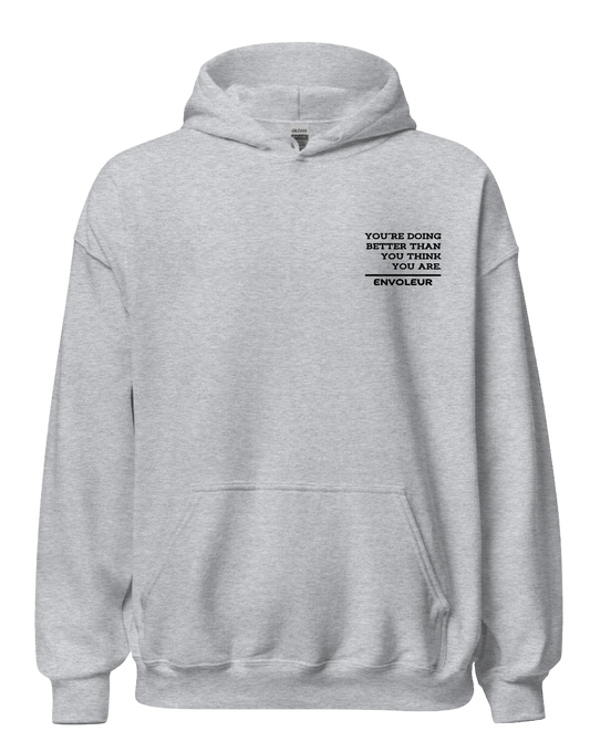 Hoodie "Better than you think"