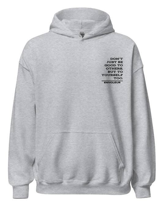 Hoodie "Good to yourself"