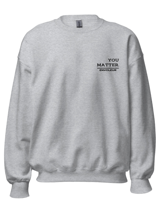 Sweatshirt "You matter"